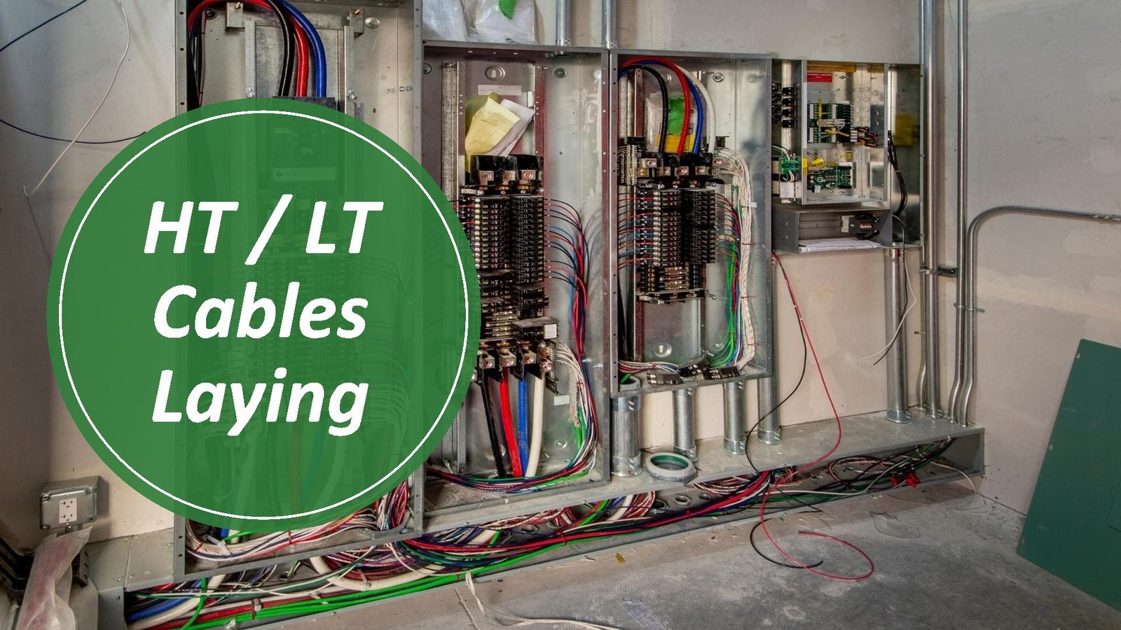 HT LT Cables Laying